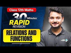 Relations and Functions Class 12 One Shot in 30 Mins | 12th Maths Chapter-1 RAPID REVISION