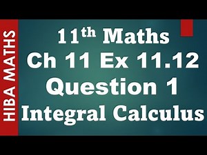 11th maths chapter 11 exercise 11.12 question 1 Integral Calculus tn syllabus hiba maths