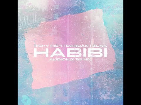 Habibi Ft. Ricky Rich, Dardan & Zuna (REMIX)
