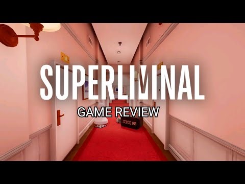 Superliminal (Game Review)