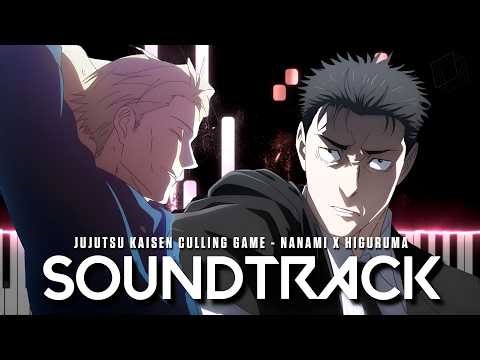 『 Nanami X Higuruma Theme 』 Jujutsu Kaisen Season 3 OST Emotional Piano Cover