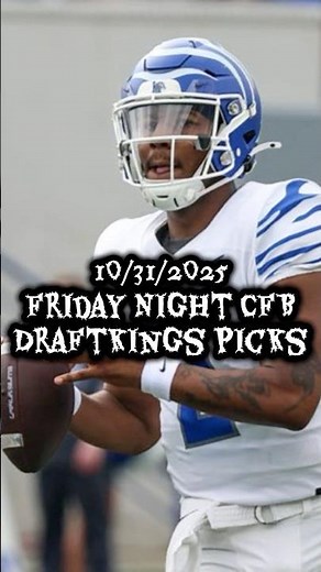 How to WIN on DraftKings💰 10/31/2025 Friday Night CFB Picks📊
