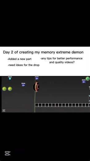 Day 2 of making my first level: memory extreme demon