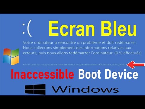 REPARER L'ECRAN BLEU "INACCESSIBLE BOOT DEVICE" WINDOWS 10/11