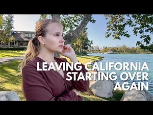 Leaving California… Much Sooner Than I Expected | My Last Days in Orange County