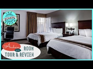 The Anaheim Hotel Room Tour & Review - Honest Hotel Reviews Disneyland
