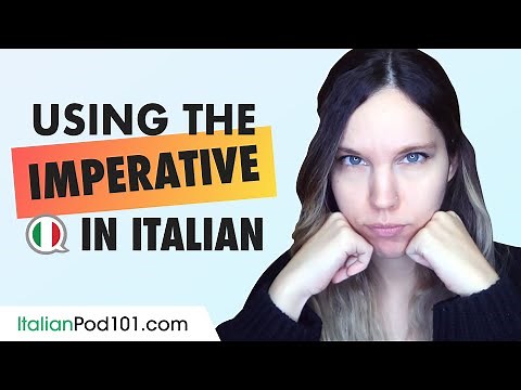 Grammar: How to Use The Imperative in Italian