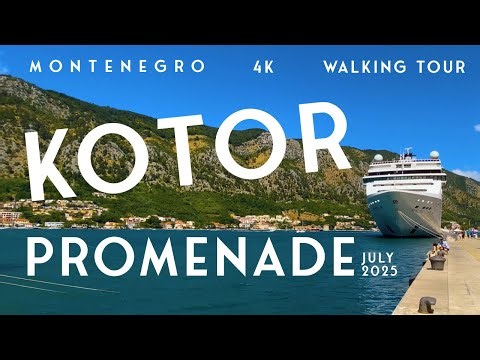 🇲🇪 Kotor, Montenegro 4K Walking Tour | Scenic Adriatic Promenade & Cruise Port