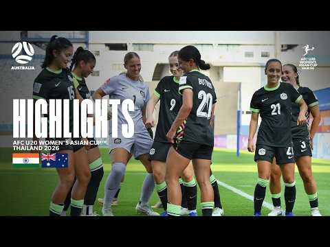 CommBank Young Matildas v India | Highlights | AFC U-20 Women’s Asian Cup 2026™