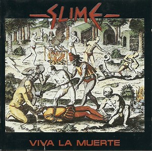 Slime - Viva La Muerte