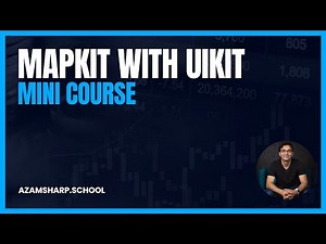 MapKit in UIKit - Mini Course - Build Real World App Programmatically