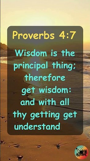 The Power of Wisdom: Proverbs 4:7 KJV | Bible Study
