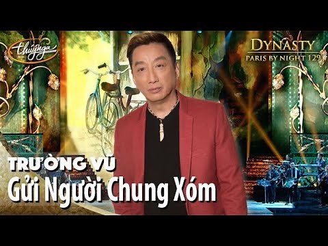 PBN 129 | Trường Vũ - Gửi Người Chung Xóm
