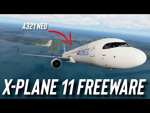 BEST A320 FREEWARE AIRCRAFT for X-Plane 11 (With 3D Cockpit)| MUST-HAVE Addon| ULTRA REAL FOR FREE!!