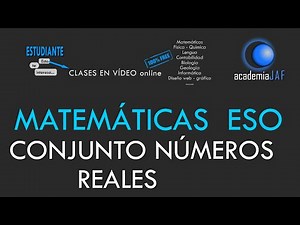 Conjunto de los números reales: racionales e irracionales. Esquema resumen con ejemplos. - academia JAF - Clases en vídeo online gratis de Lengua española, Matemáticas, Contabilidad, Física...