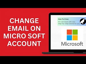 How to Change Email on Microsoft Account