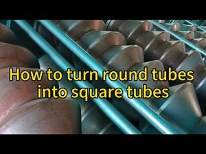 How to turn round tubes into square tube ‖ square tube pipe making machine
