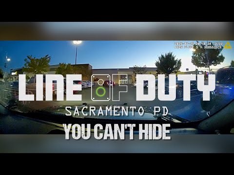 You Can't Hide - Line of Duty Sacramento PD
