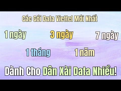 Các Gói Data Viettel 1 Ngày 3 Ngày 7 Ngày 1 Tháng 1 Năm Mới Nhất – Dành Cho Dân Xài Data Nhiều! #top