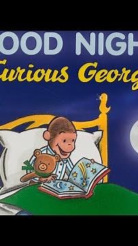 Goodnight, Curious George Book