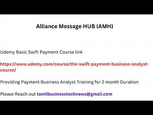 Swift Payment : Alliance Message HUB (Easy way of understanding for Beginner level )