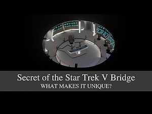 Secret of the Star Trek V Bridge: what makes it unique?