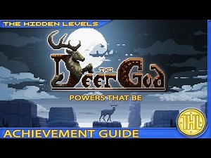The Deer God Achievement Guide & Road Map