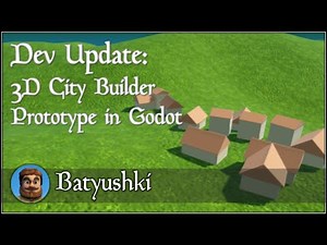 Dev Update: 3D City Builder Prototype in Godot