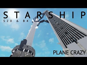 SpaceX Starship S20 and B4 OFT-1 | Plane Crazy - Roblox (3 YR OLD REUPLOAD)