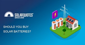 Should you buy batteries with your solar?