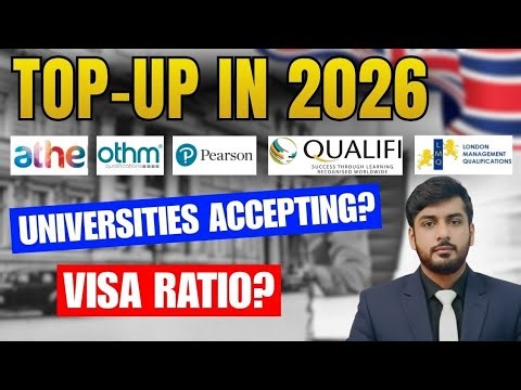 UK Top-Up Degree 2026 🇬🇧 | Visa Ratio, Diploma Awarding Bodies & Universities Accepting Top-Up