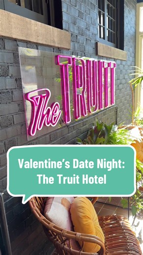 Valentine's Date Night at The Truit Hotel