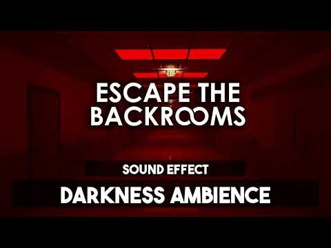 Escape The Backrooms | Darkness Ambience [Sound Effect]