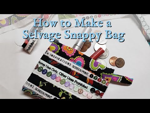 How to Make a Selvage Snap Bag Tutorial