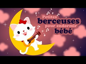 Comptines pour dormir 🌙🌙🌙 Petites berceuses pour endormir bébé