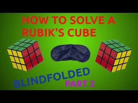 [NoahCubes] How to Solve a Rubik's Cube Blindfolded: Part 2