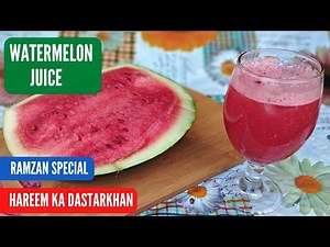 Watermelon Juice Recipe|Sharbat Terbooz Kasy Banaty Han ( 1 New Recipe) by Hareem Ka Dastarkhan