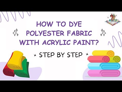 How To Dye Polyester Fabric Using Acrylic Paint - Do It Yourself!