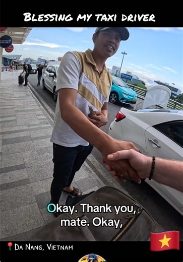 A Grateful Journey: Thanking My Taxi Driver in Vietnam