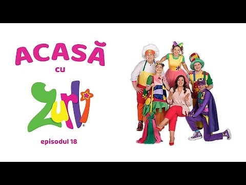 Acasa cu Zurli - ep.18