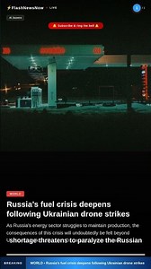 Russia’s fuel crisis deepens following Ukrainian drone strikes