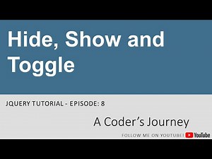 jQuery Tutorial #8 - Hide, Show and Toggle