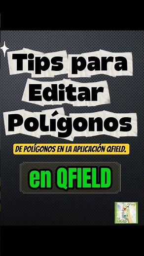Editing tips in QField App #qfield