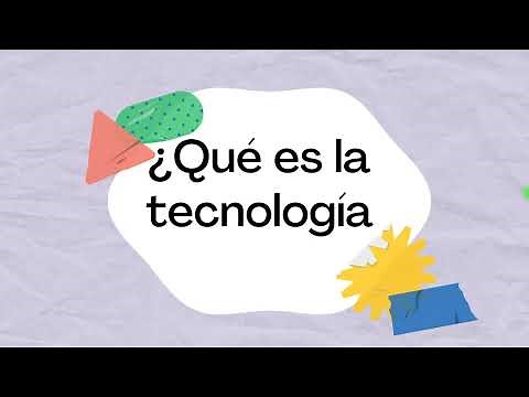 ¿Qué es la tecnología? Concepto