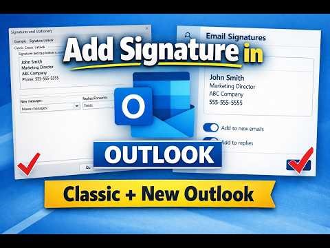 How to Add Email Signature in Microsoft Outlook (Classic & New) | Step-by-Step 2026