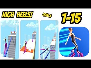 High Heels! Game Gameplay Walkthrough All levels 1-15 (Android-iOS) | High Heels!
