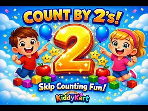 Counting by 2s for Kids 🚀 | Skip Counting by 2s Fun! | Learn Numbers Fast