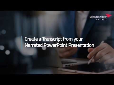 Creating a Transcript from a Narrated PowerPoint