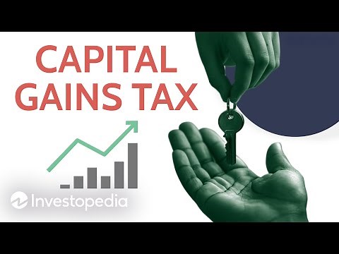 Capital Gains Tax 101: Everything You Need to Know | Investopedia