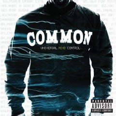 Common - Universal Mind Control